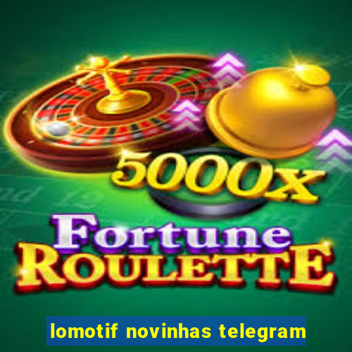 lomotif novinhas telegram